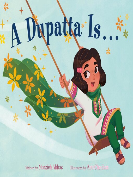 Title details for A Dupatta Is . . . by Marzieh Abbas - Available